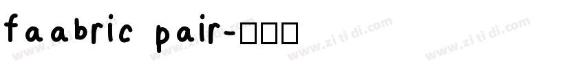 faabric pair字体转换